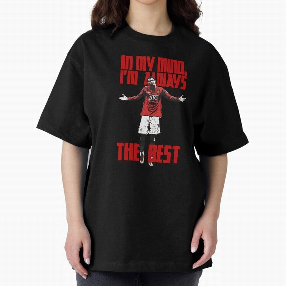 Cristiano Ronaldo Vintage - In My Mind I'm Always THE BEST Oversized T-Shirt Share the FIFA World Cup 2026 USA Canada Mexico Journey through CR7 and Messi Highlights, Portugal, Spain and Germany Pride, Stadium Memories, Football Loyalty,