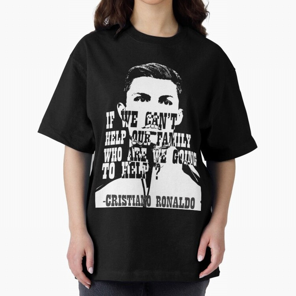 Cristiano Ronaldo cristiano ronaldo quotes Oversized T-Shirt Capture FIFA World Cup 2026 Group Stage Inspired by Neymar, England and Germany Energy, Worldwide Fan Energy, Dramatic Goals, Stadium Lights and Championship Celebrations; Created for