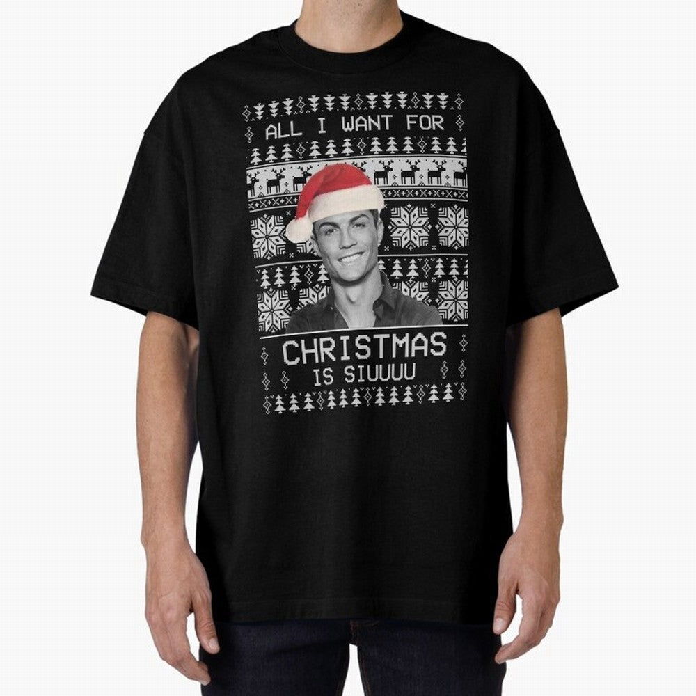 cristiano ronaldo siuuu funny christmas sweater Oversized T-Shirt Carry the Dream of FIFA World Cup 2026 Group Stage Spirit, Inspired by France and Portugal, Cristiano Ronaldo, Game Day Rituals, Football Legends, Country Pride and the Road to the
