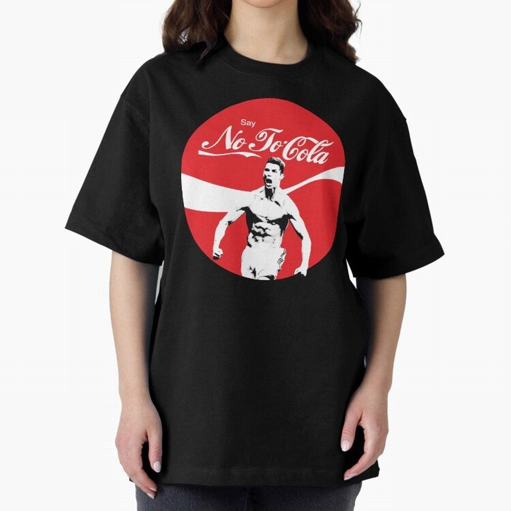 Cristiano Ronaldo - Say No To Cola Oversized T-Shirt Bring Global Tournament Vibes to Global Football Passion for FIFA World Cup 2026 Group Stage, Celebrating Messi and Cristiano Ronaldo, Portugal, Football Festival Excitement, Trophy Ambitions,