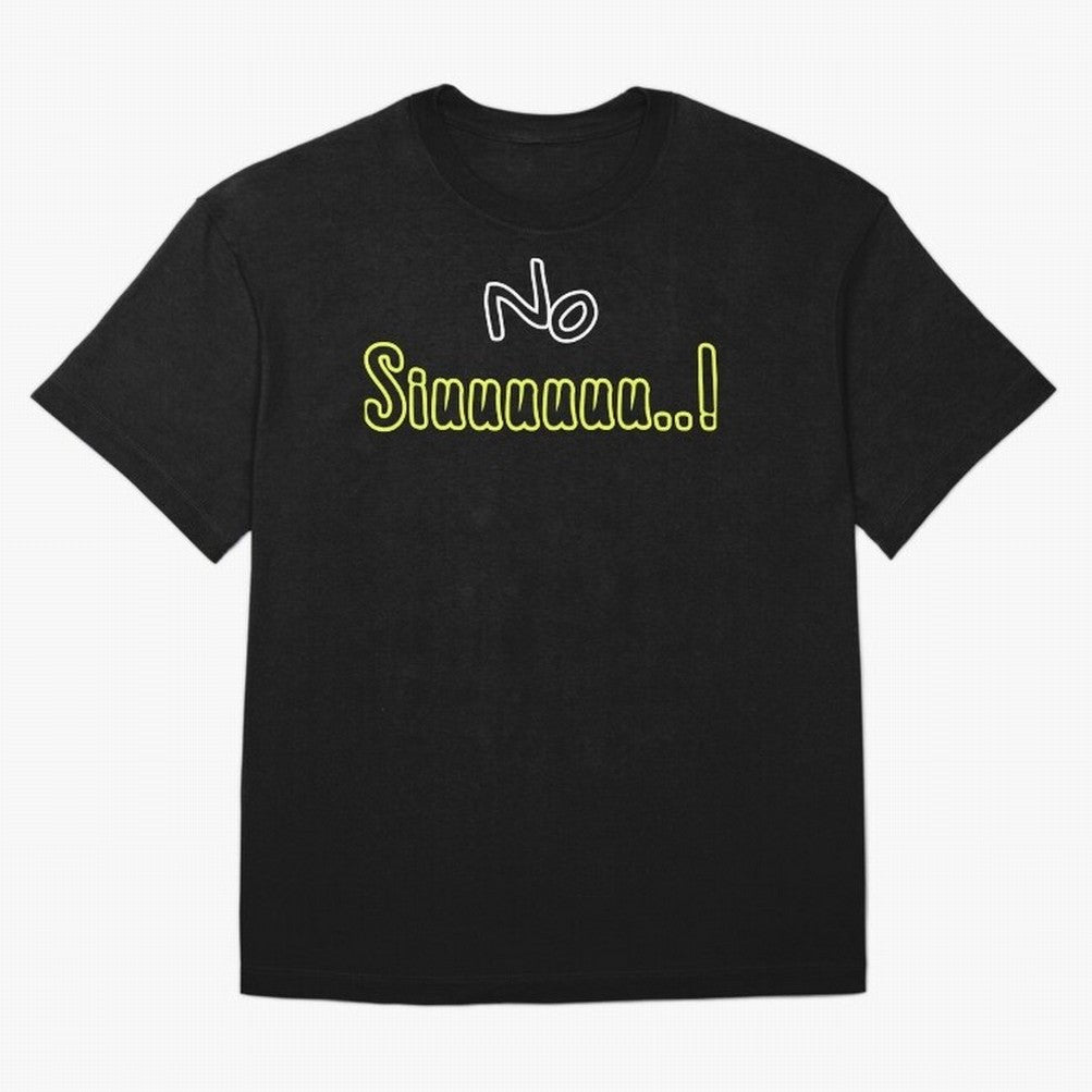 No siuuu Cristiano ronaldo funny Oversized T-Shirt Embrace Global Football Passion for FIFA World Cup 2026, Centered on Messi, Argentina and Brazil, Football History, Final Match Energy, Crowd Noise and Once in a Lifetime Moments; Made for Die Hard