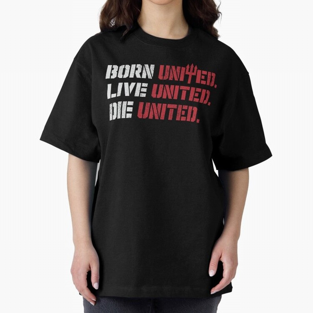Manchester United - Born United Oversized T-Shirt Represent the Passion of Global Football Passion for FIFA World Cup 2026 Group Stage, Capturing Messi, Portugal, Spain and Germany, Stadium Memories, Football Loyalty, International Chants and