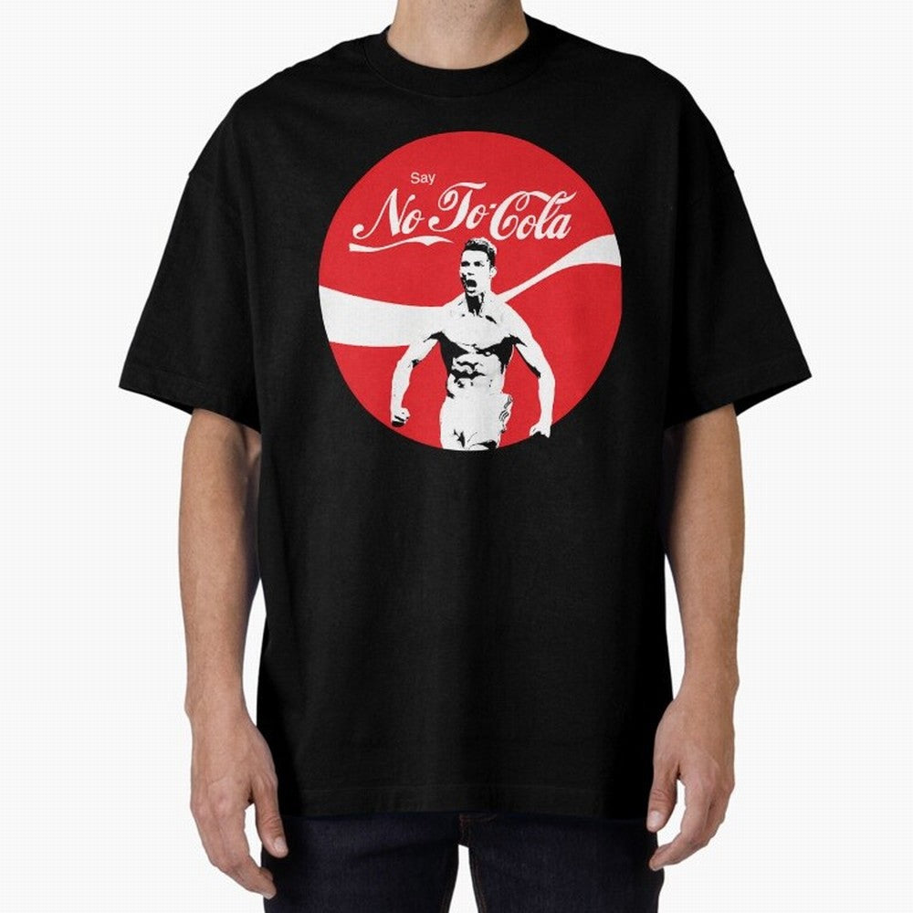Cristiano Ronaldo - Say No To Cola Oversized T-Shirt Bring World Football Passion into Global Football Passion for FIFA World Cup 2026 USA Canada Mexico, Centered on Mbappe, France and Portugal, Football Passion, Legendary Performances, Festival