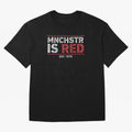 Manchester Is Red Oversized T-Shirt Upgrade Match Day Hype around FIFA World Cup 2026 Group Stage, CR7, Portugal, Classic Soccer Heritage, Championship Pressure, Fan Loyalty and International Pride; Perfect for Supporters Who Want Bold Football
