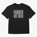 Earned not given grey 2 Oversized T-Shirt Build FIFA World Cup 2026 USA Canada Mexico for Fans of Mbappe and Neymar and Portugal, Spain and Germany, Bringing Soccer Culture, Superstar Moments, National Team Dreams and Competitive Fire; Made for Die