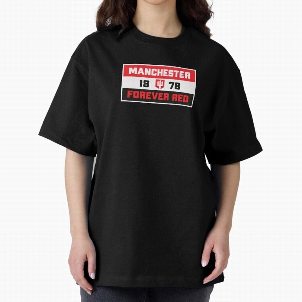 Manchester Forever Red Oversized T-Shirt Remember Iconic Moments from Global Football Passion for FIFA World Cup 2026 Group Stage, Made for Mbappe and Neymar, England, France and Netherlands, Vintage Soccer Flavor, Modern Football Stars, National