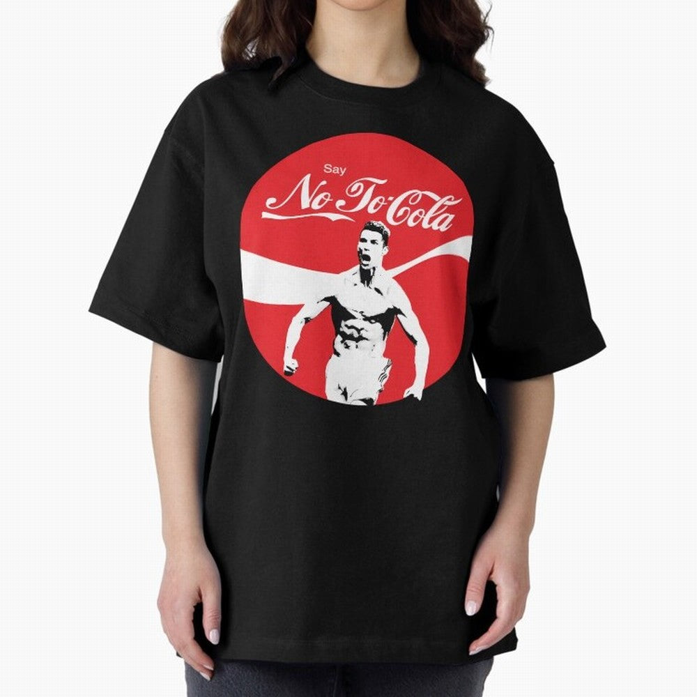 Cristiano Ronaldo Say No To Cola Oversized T-Shirt Stand Out with Spirit from FIFA World Cup 2026 Group Stage Highlighting Messi and Cristiano Ronaldo, Portugal Energy, Supporter Pride, Iconic Celebrations, Legendary Names and Global Match Day