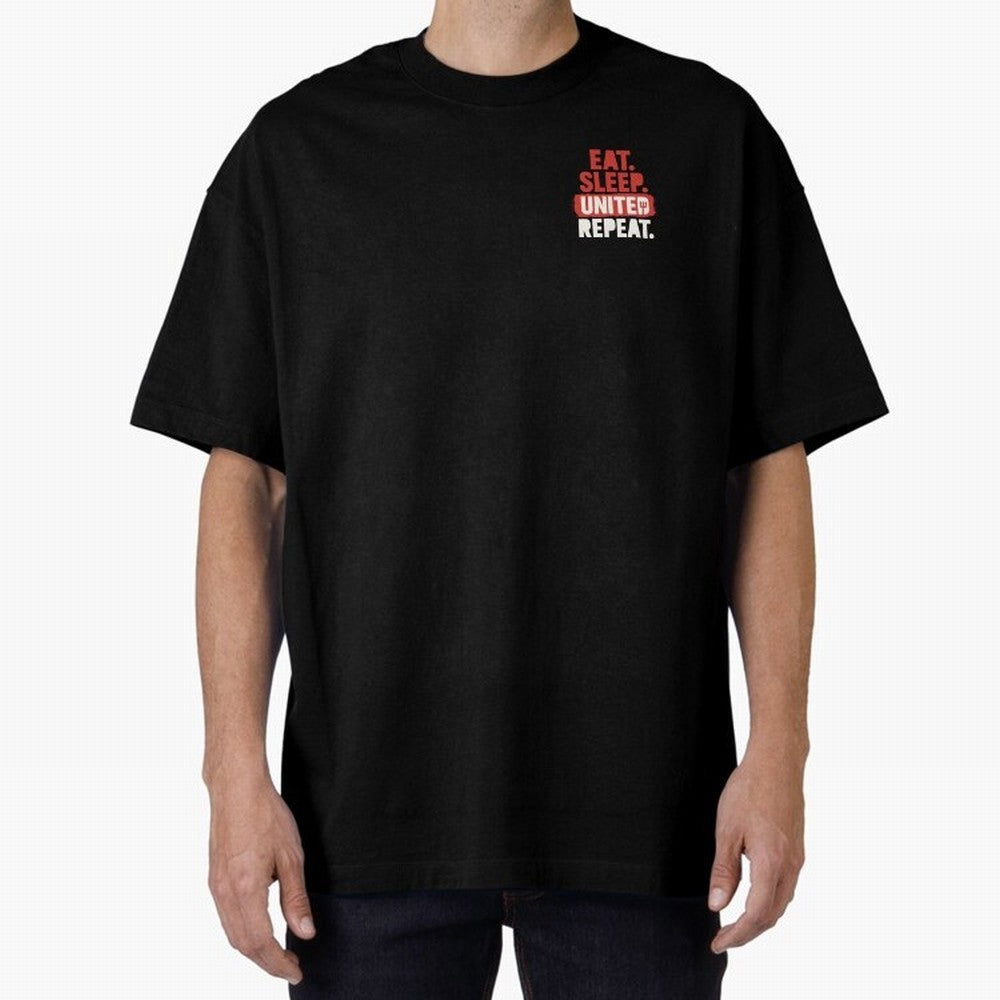 Eat Sleep United Repeat Oversized T-Shirt Celebrate Rivalries and Pride in FIFA World Cup 2026 Spirit, Inspired by England and Germany, Messi, CR7 and Mbappe, Champion Mindset, Group Stage Buzz, Knockout Tension and Passionate Fan Culture; Perfect