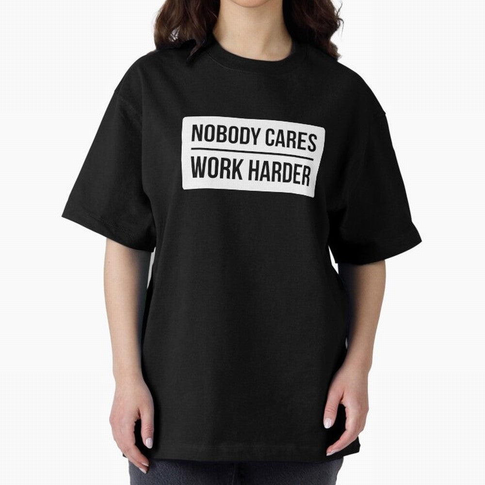 Nobody Cares Work Harder (White Rectangle Design) Oversized T-Shirt Bring International Match Energy to FIFA World Cup 2026 Filled with Cristiano Ronaldo, Haaland and CR7, Argentina Energy, Championship Spirit, Famous Goals, Roaring Crowds and