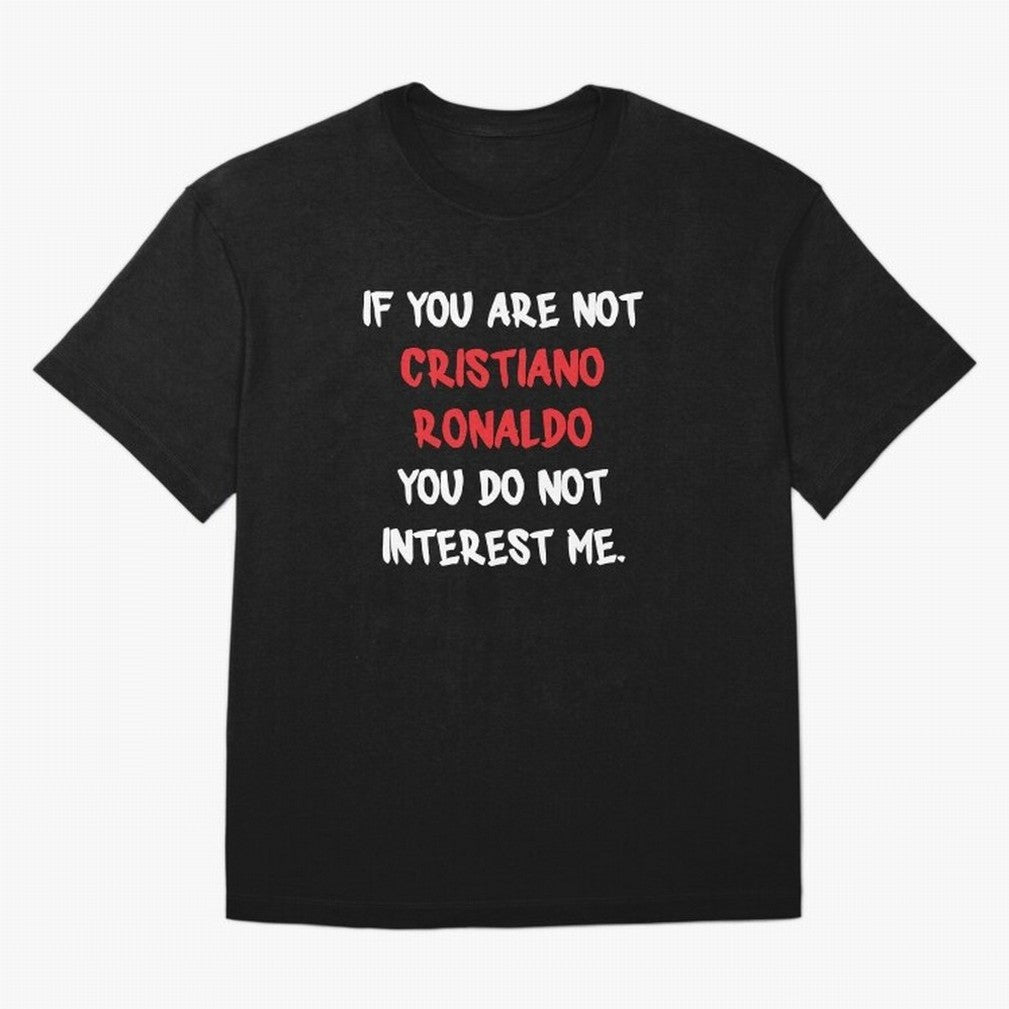 If you are not - Cristiano Ronaldo Oversized T-Shirt Mark Match Day Hype around FIFA World Cup 2026 Group Stage, Neymar, Netherlands, Championship Spirit, Famous Goals, Roaring Crowds and International Football Unity; Great for Supporters Who Love