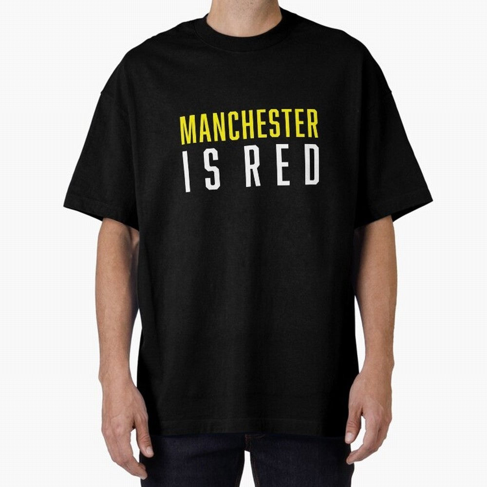Manchester is Red Oversized T-Shirt Share the Excitement of FIFA World Cup 2026 for Fans of Messi, Neymar and Mbappe and Portugal, Bringing Goal Celebration Energy, Supporter Heritage, Football Icons and Worldwide Tournament Joy; Ideal for Football