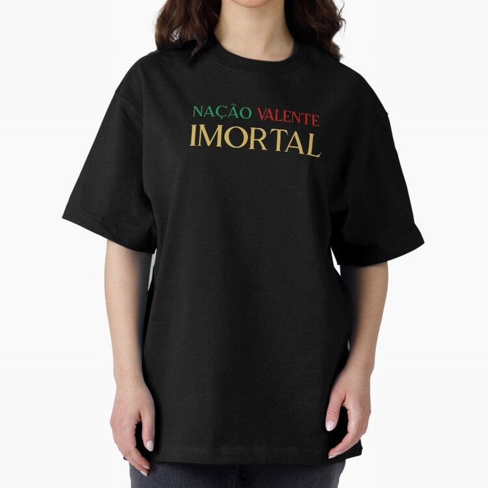 Na??o Valente Imortal Portugal Tuga Oversized T-Shirt Share the FIFA World Cup 2026 USA Canada Mexico Journey through CR7 and Messi Highlights, Portugal, Spain and Germany Pride, Stadium Memories, Football Loyalty, International Chants and
