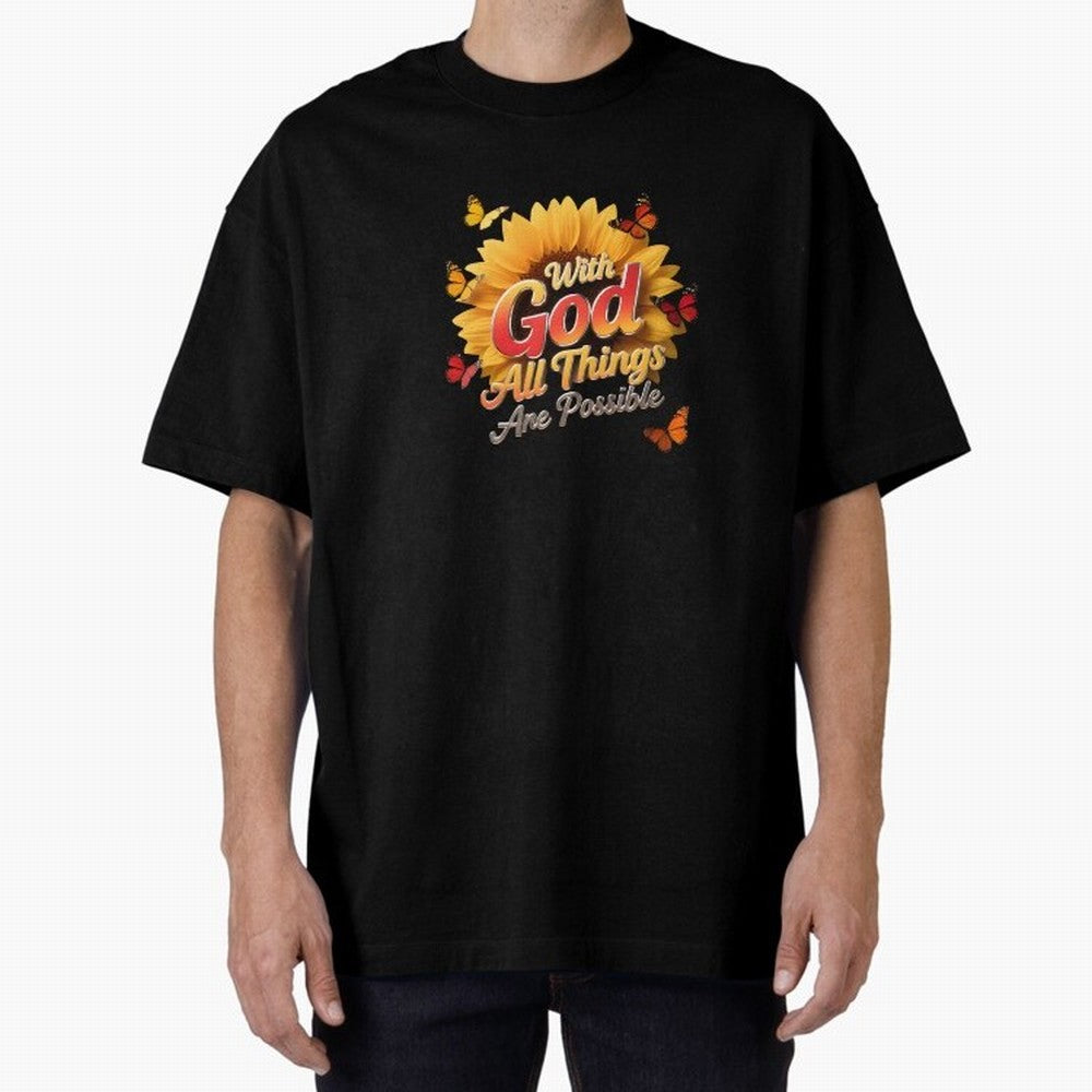 With God all things Are possible T shirt Oversized T-Shirt Remember Global Football Passion for FIFA World Cup 2026, Built around CR7 and Messi, England and Germany, Worldwide Fan Energy, Dramatic Goals, Stadium Lights and Championship