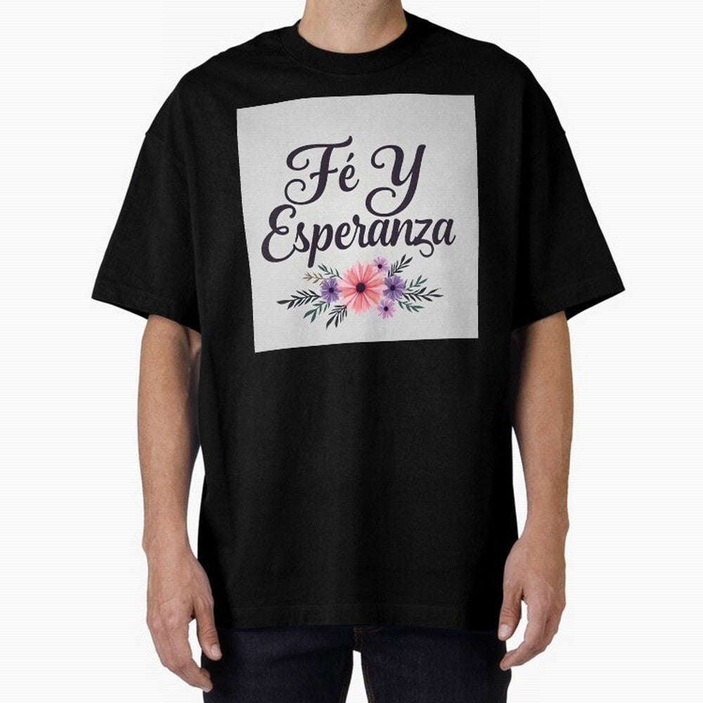 Fe Y Esperanza T shirt Oversized T-Shirt Create FIFA World Cup 2026 for Fans of Neymar and England, Bringing Game Day Rituals, Football Legends, Country Pride and the Road to the Final; Perfect for People Who Love Argentina, Brazil, France,