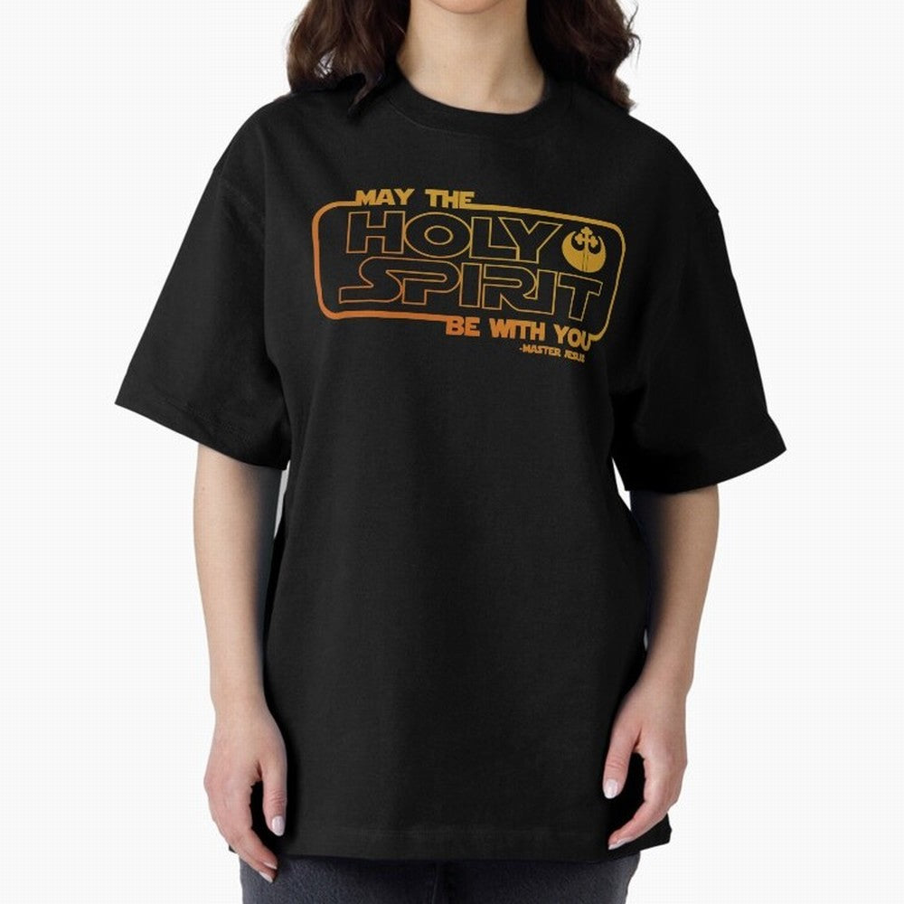 May the Holy Spirit Be with you Oversized T-Shirt Bring Supporter Culture to Match Day Hype around FIFA World Cup 2026 USA Canada Mexico, CR7 and Messi, France and Portugal, Stadium Chants, National Pride, Trophy Dreams and Unforgettable Football