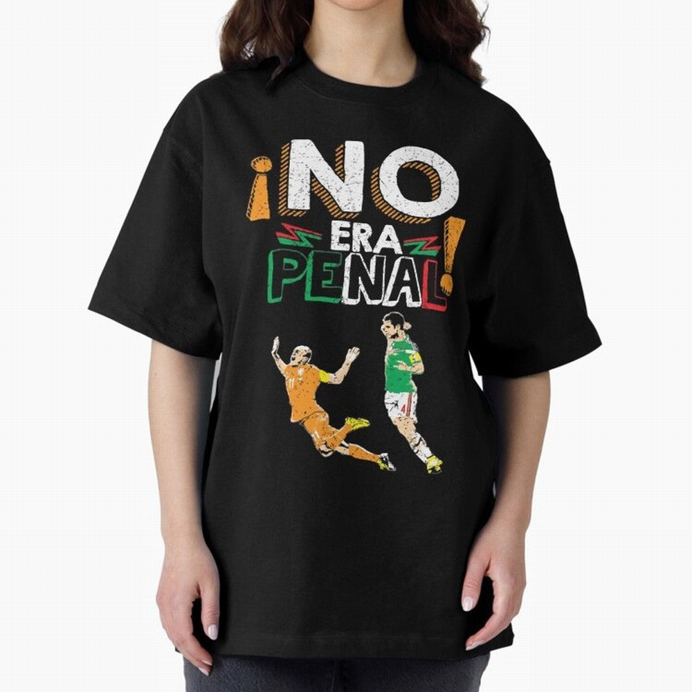 No Era Penal Oversized T-Shirt Support FIFA World Cup 2026 Spirit, Made for France and Portugal, CR7 and Messi, Fan Favorite Moments, National Team Passion, Big Match Drama and Soccer History; Made for Die Hard Supporters, Soccer Lovers, Game Day