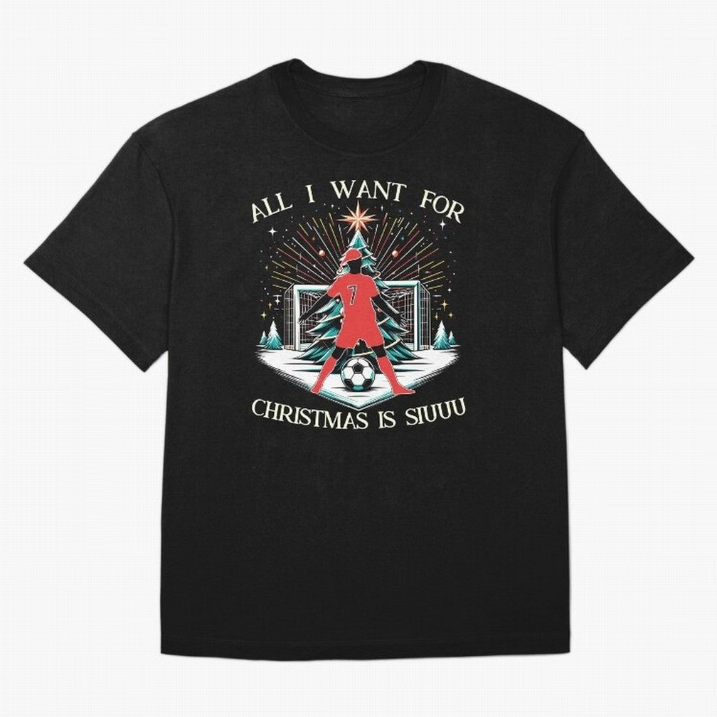 All I Want For Christmas Is Siuuu CR7 fans Christian Ronaldo Xmas Oversized T-Shirt Honor Football Greatness during Global Football Passion for FIFA World Cup 2026, Connected to Messi, Neymar and Mbappe, Portugal, Spain and Germany, Football