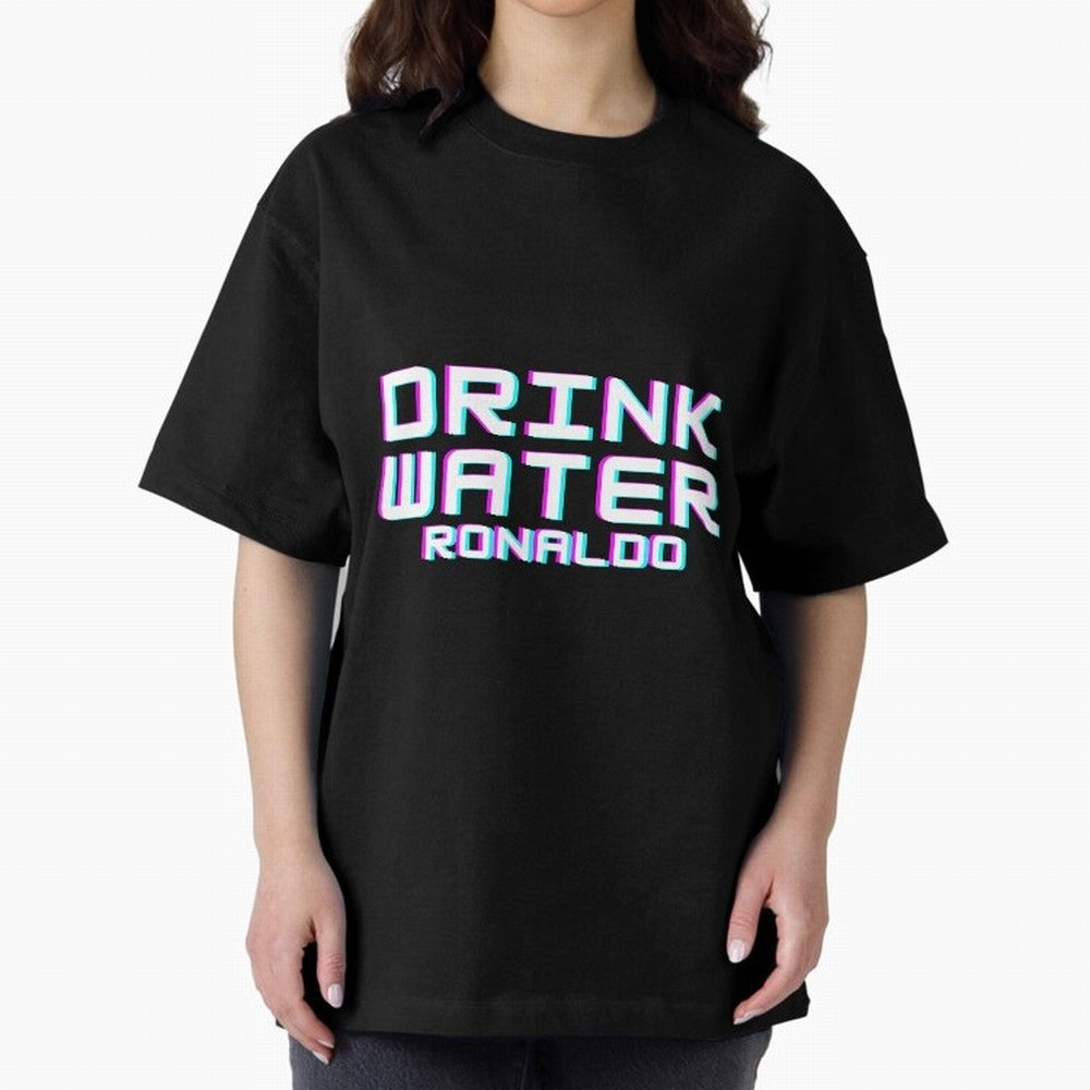 drink water ronaldo Oversized T-Shirt Celebrate National Team Dreams in FIFA World Cup 2026 Group Stage Spirit, with Germany, Haaland, Global Supporter Spirit, Legendary Goals, National Colors and Tournament Celebration; Ideal for Fans Who Follow