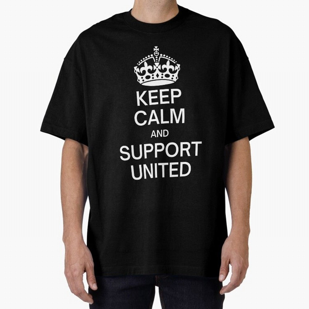 Keep Calm and Support United Oversized T-Shirt Enjoy Global Football Passion for FIFA World Cup 2026 USA Canada Mexico, Driven by Haaland, France and Portugal, Football Passion, Legendary Performances, Festival Vibes and Supporter Community; Ideal
