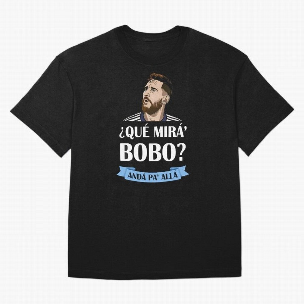 Lionel messi Que mira bobo Oversized T-Shirt Turn Every Weekend Toward the FIFA World Cup 2026 Journey through Haaland and Mbappe Highlights, Germany Pride, Football History, Final Match Energy, Crowd Noise and Once in a Lifetime Moments; Great for