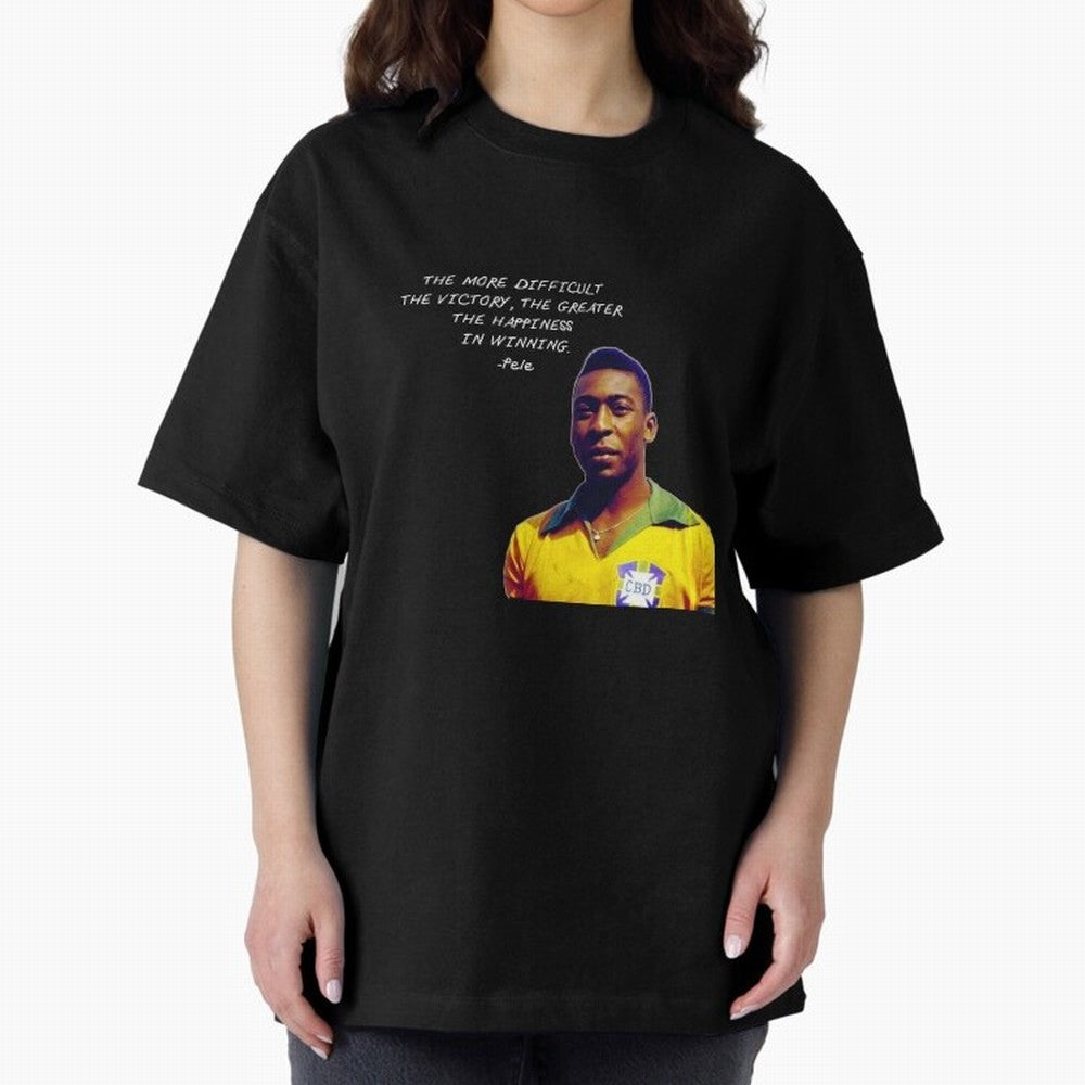 Pele Quote Oversized T-Shirt Unlock the FIFA World Cup 2026 USA Canada Mexico Journey through Mbappe and Neymar Highlights, Brazil Pride, Game Day Rituals, Football Legends, Country Pride and the Road to the Final; Great for Watch Parties, Sports