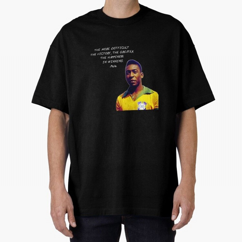 Pele Quote Oversized T-Shirt Unlock the FIFA World Cup 2026 USA Canada Mexico Journey through Mbappe and Neymar Highlights, Brazil Pride, Game Day Rituals, Football Legends, Country Pride and the Road to the Final; Great for Watch Parties, Sports