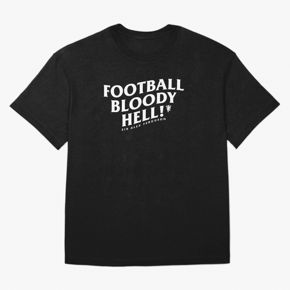 Football Bloody Hell - Sir Alex Ferguson Oversized T-Shirt Celebrate Classic Football Spirit in FIFA World Cup 2026 USA Canada Mexico Spirit, with Spain and Netherlands, Messi and Cristiano Ronaldo, Supporter Pride, Iconic Celebrations, Legendary