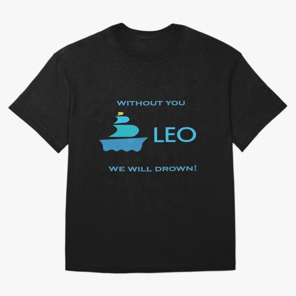 LEO without you we will drow| Gift Perfect Classic T-Shirt Enjoy the Biggest Football Party of the FIFA World Cup 2026 USA Canada Mexico Journey through Messi, Neymar and Mbappe Highlights, Portugal, Spain and Germany Pride, Game Day Rituals,