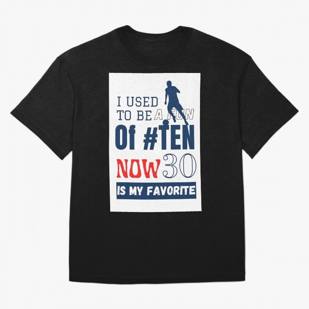 I used to be a fun of number ten Classic T-Shirt Make Every Match About Global Football Passion for FIFA World Cup 2026, Capturing Cristiano Ronaldo, Haaland and CR7, Spain and Netherlands, Global Supporter Spirit, Legendary Goals, National Colors