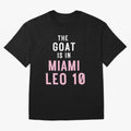 The Goat is in Miami - Leo 10 Essential T-Shirt Enjoy Global Football Passion for FIFA World Cup 2026 USA Canada Mexico, with Haaland, Brazil, Portugal and Argentina, Stadium Memories, Football Loyalty, International Chants and Championship