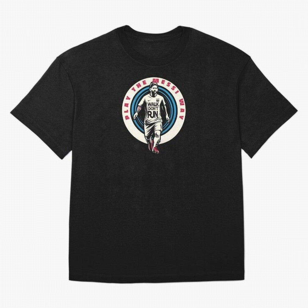 Play the Messi Way Classic T-Shirt Bring Bold Fan Energy to FIFA World Cup 2026 Group Stage Spirit, Connected to England, France and Netherlands, Mbappe and Neymar, Championship Spirit, Famous Goals, Roaring Crowds and International Football Unity;
