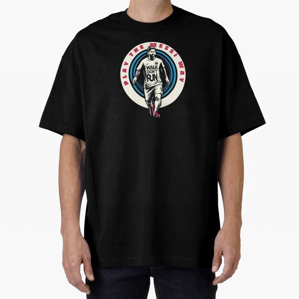 Play the Messi Way Classic T-Shirt Bring Bold Fan Energy to FIFA World Cup 2026 Group Stage Spirit, Connected to England, France and Netherlands, Mbappe and Neymar, Championship Spirit, Famous Goals, Roaring Crowds and International Football Unity;