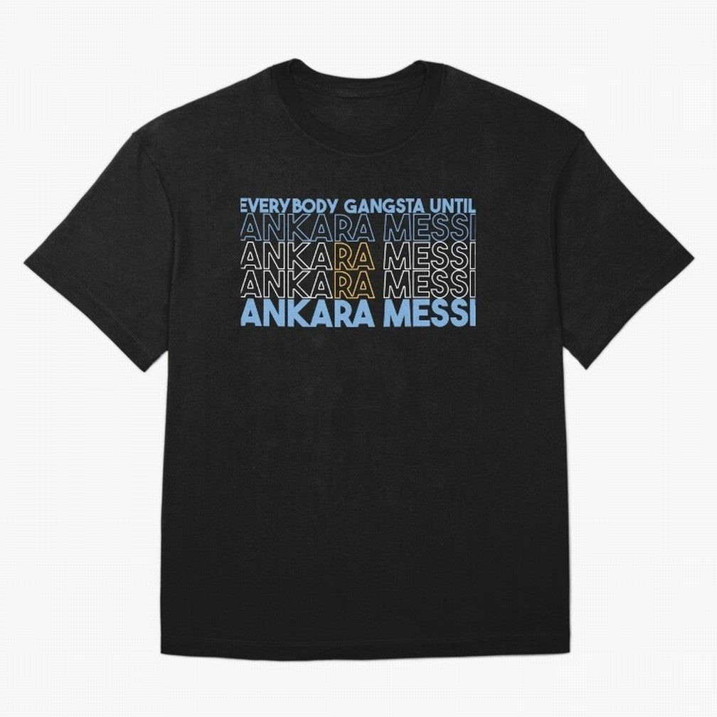 Everybody Gangsta - Lionel Messi - Ankara Messi Classic T-Shirt Support the Legends of FIFA World Cup 2026 Driven by Messi, Neymar and Mbappe, Spain Energy, Classic Soccer Heritage, Championship Pressure, Fan Loyalty and International Pride; Built