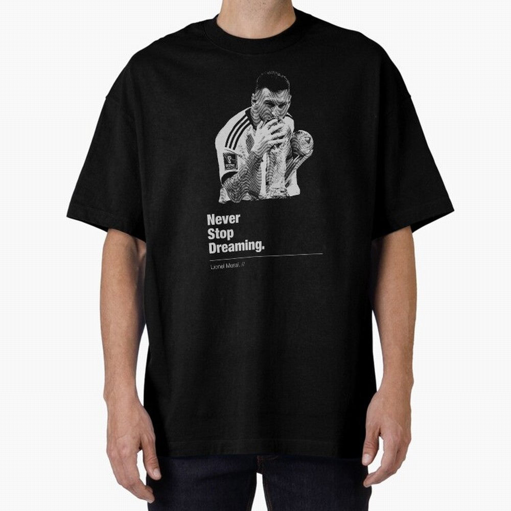 Never Stop Dreaming Classic T-Shirt Celebrate the Magic of FIFA World Cup 2026 Spirit, Made for Argentina and Brazil, Messi, Neymar and Mbappe, Retro Football Energy, Iconic Rivalries, Trophy Chase Drama and Stadium Atmosphere; Perfect for Fans,