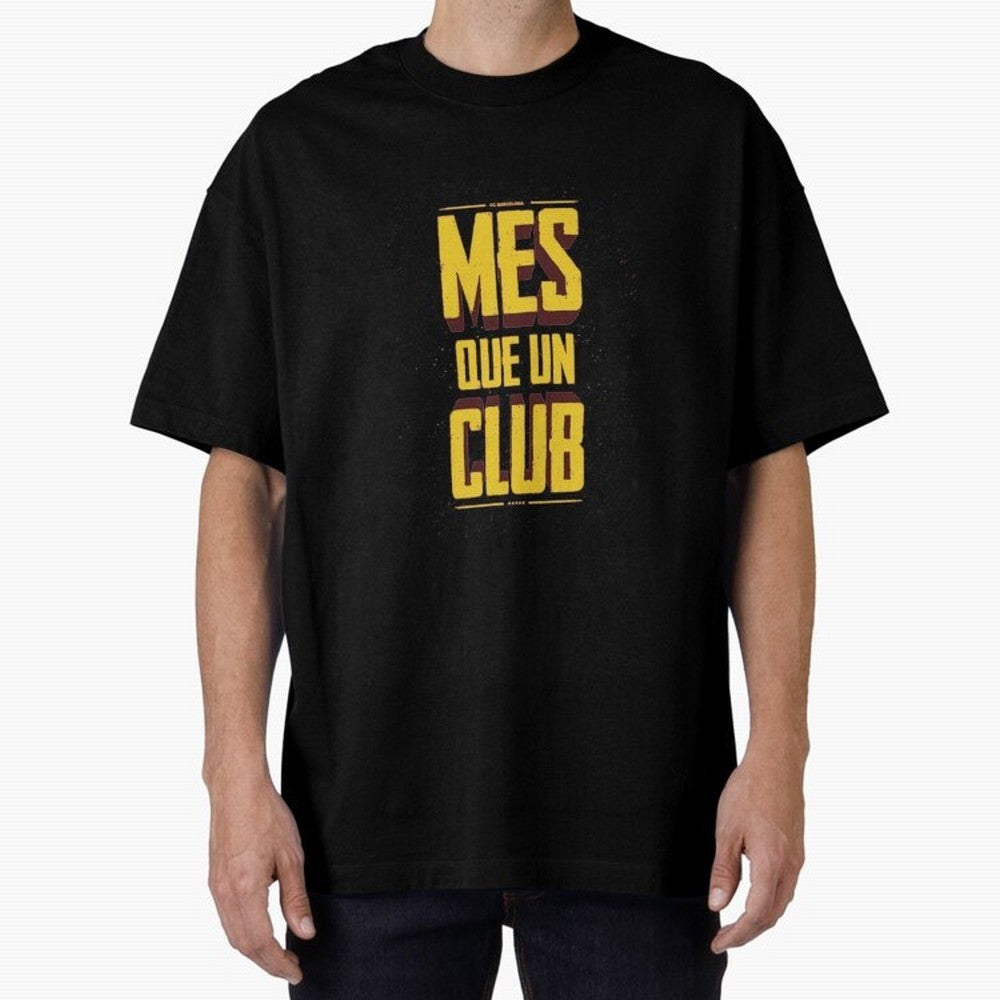MES QUE UN CLUB Classic T-Shirt Join Supporters Worldwide for Global Football Passion for FIFA World Cup 2026 Group Stage, Connected to Messi and Cristiano Ronaldo, Brazil, Championship Spirit, Famous Goals, Roaring Crowds and International