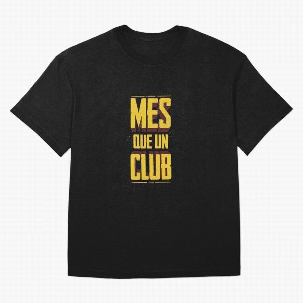MES QUE UN CLUB Classic T-Shirt Join Supporters Worldwide for Global Football Passion for FIFA World Cup 2026 Group Stage, Connected to Messi and Cristiano Ronaldo, Brazil, Championship Spirit, Famous Goals, Roaring Crowds and International