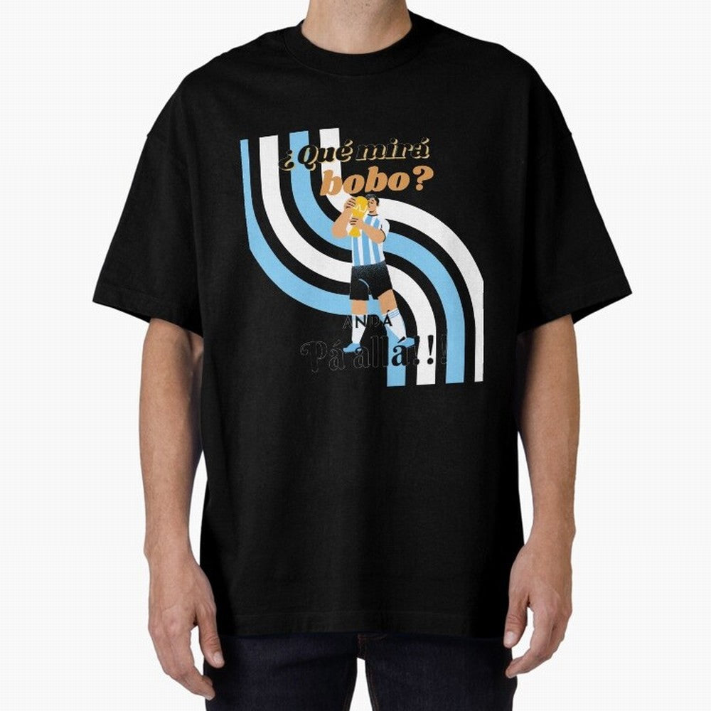 Vintage Messi Argentina Que Mira Bobo Oversized T-Shirt Upgrade FIFA World Cup 2026 Group Stage Spirit, Built around Brazil, Messi, Neymar and Mbappe, Stadium Memories, Football Loyalty, International Chants and Championship Tradition; Ideal for