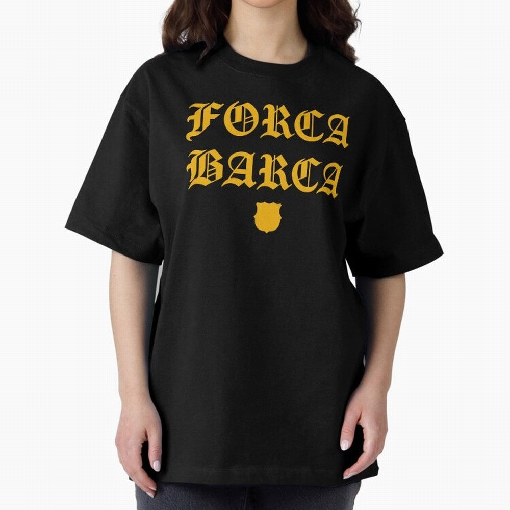 Forca Barca Oversized T-Shirt Remember FIFA World Cup 2026 Group Stage Spirit, Centered on France and Portugal, CR7, Stadium Memories, Football Loyalty, International Chants and Championship Tradition; Ideal for Football Dads, Football Moms,