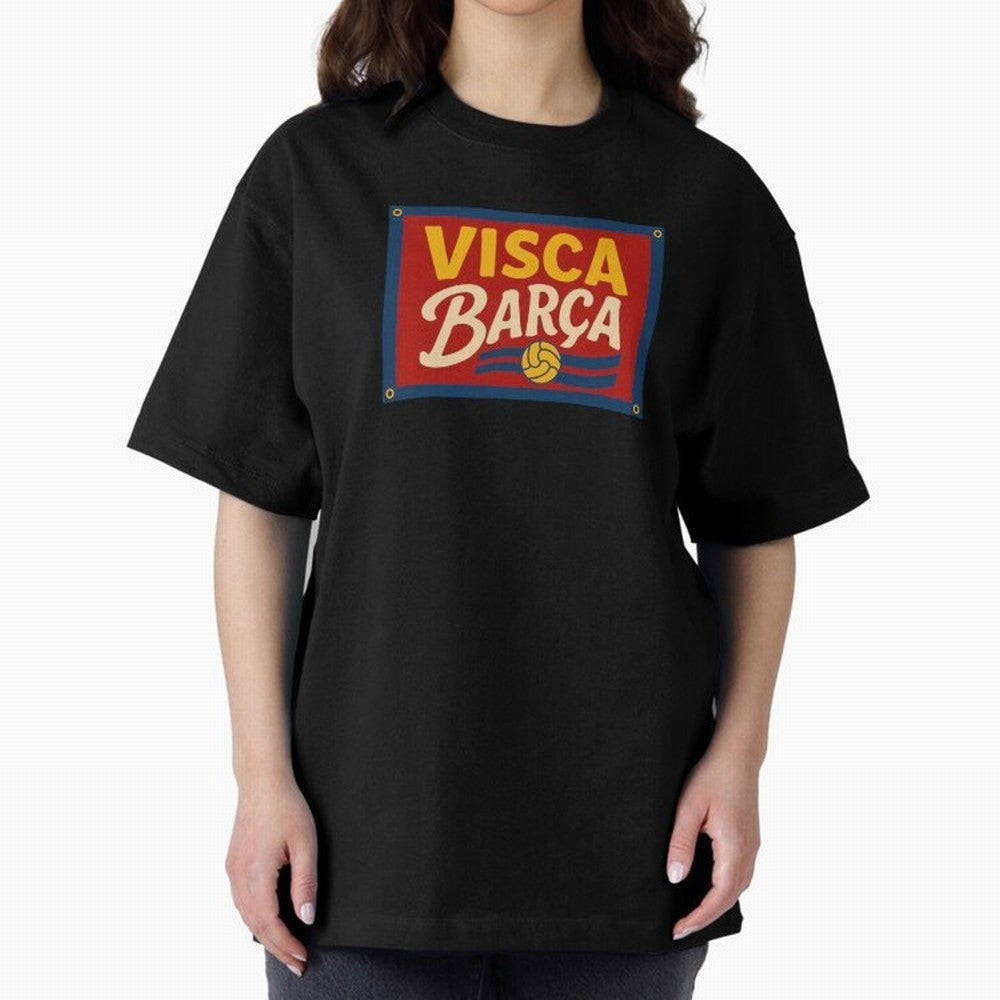 FC Barcelona Visca Barca Oversized T-Shirt Live the Energy of Match Day Hype around FIFA World Cup 2026 Group Stage, Messi, Neymar and Mbappe, England and Germany, Champion Mindset, Group Stage Buzz, Knockout Tension and Passionate Fan Culture;