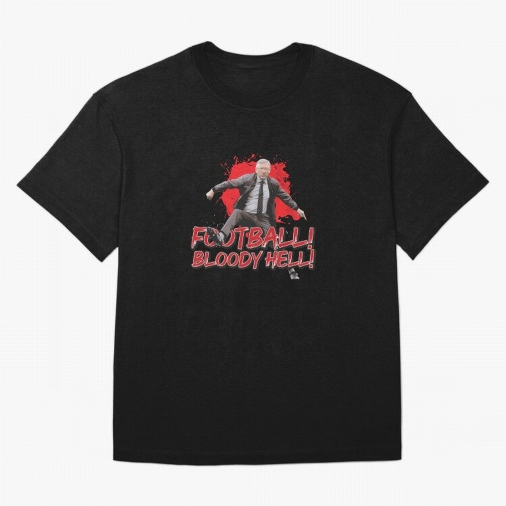 Sir Alex Ferguson - FOOTBALL BLOODY HELL! Essential T-Shirt Join the Global Buzz around Match Day Hype around FIFA World Cup 2026, CR7 and Messi, England, France and Netherlands, Championship Spirit, Famous Goals, Roaring Crowds and International