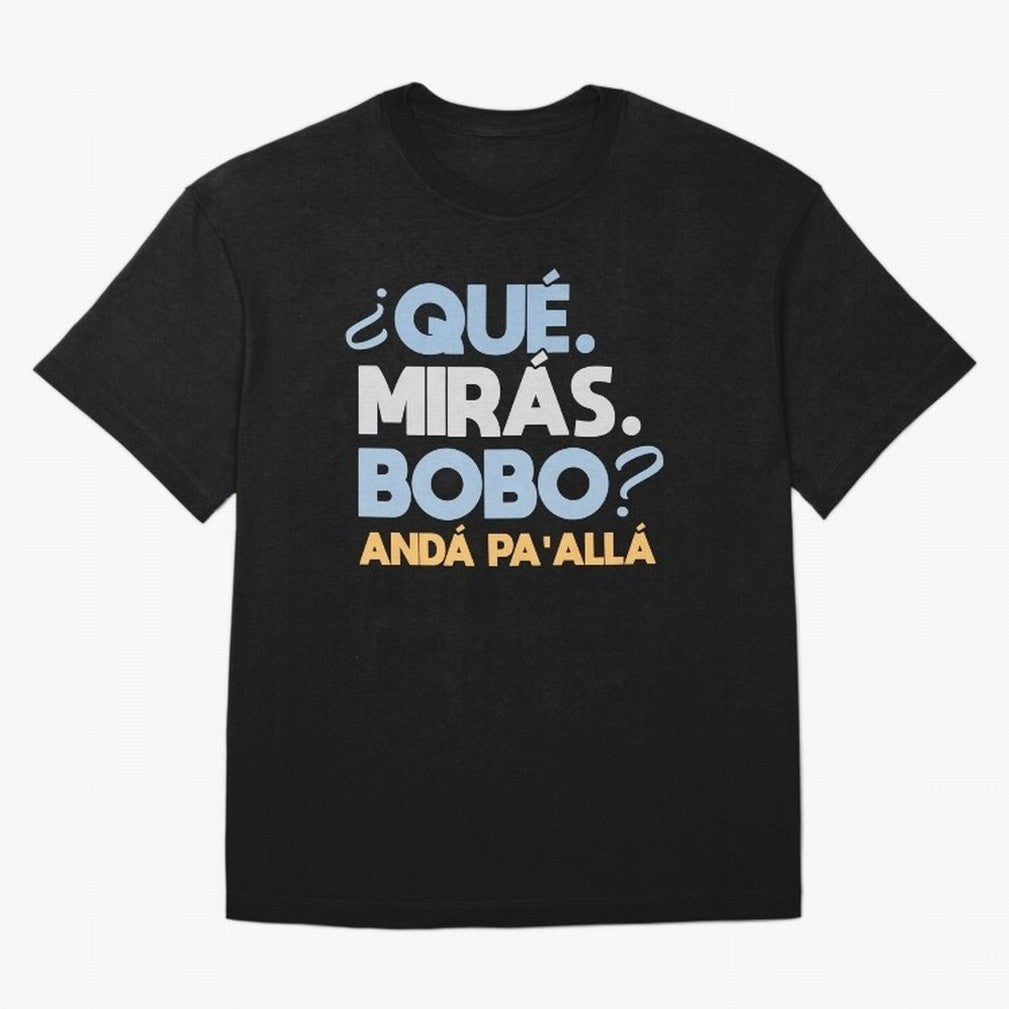 Que miras bobo anda pa alla Classic T-Shirt Relive the Noise and Pride of Global Football Passion for FIFA World Cup 2026, Driven by Mbappe and Neymar, Spain and Netherlands, Champion Mindset, Group Stage Buzz, Knockout Tension and Passionate Fan