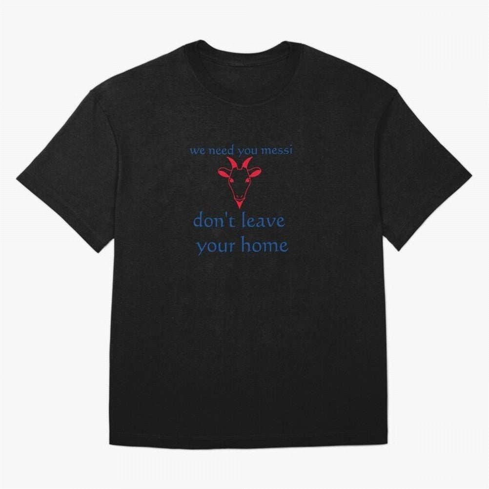 messi don't go Classic T-Shirt Celebrate Unforgettable Nights in FIFA World Cup 2026 USA Canada Mexico Connected to Cristiano Ronaldo, Brazil Energy, Fan Favorite Moments, National Team Passion, Big Match Drama and Soccer History; Perfect for