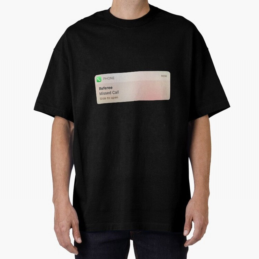 Referee Missed Call Text- Funny Sports Classic T-Shirt Bring Champion Energy into FIFA World Cup 2026 Featuring CR7, Brazil Energy, Sports Nostalgia, International Competition, Famous Players and Unforgettable Victories; Ideal for Passionate Fans