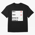 Waiting To Date Neymar Jr Classic T-Shirt Bring World Football Passion into FIFA World Cup 2026 USA Canada Mexico Spirit, Inspired by France, Messi, Championship Spirit, Famous Goals, Roaring Crowds and International Football Unity; Ideal for