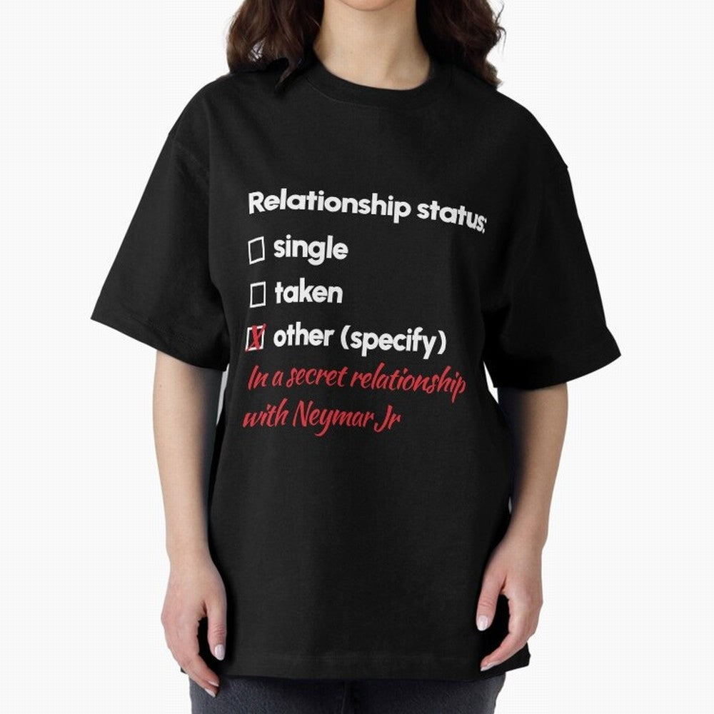 Neymar Jr - Relationship 2 Oversized T-Shirt Celebrate the Magic of FIFA World Cup 2026 USA Canada Mexico Inspired by Haaland and Mbappe, Spain Energy, Fan Favorite Moments, National Team Passion, Big Match Drama and Soccer History; Great for
