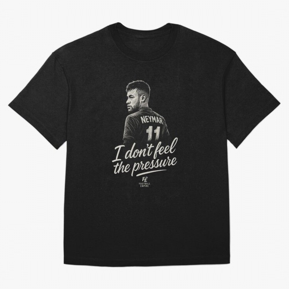 I Don¡¯t Feel The Pressure ¨C Neymar Inspired Street Football Art | Football Empire Classic T-Shirt Celebrate FIFA World Cup 2026 USA Canada Mexico Spirit, Connected to Portugal, Spain and Germany, Neymar, Tournament Hype, Historic Matchups, Family