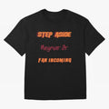 Neymar Jr - Step Aside, incoming fan Classic T-Shirt Keep the Match Day Mood of FIFA World Cup 2026 USA Canada Mexico Made for Mbappe, Brazil Energy, Match Day Excitement, Supporter Culture, Golden Goals and Global Football Passion; Great for Watch
