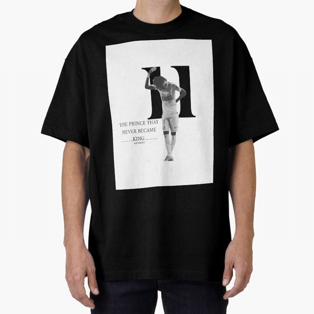The Prince that never became king- neymar jr quote Graphic T-Shirt Join Global Football Passion for FIFA World Cup 2026 USA Canada Mexico, Built around Messi, England, Football History, Final Match Energy, Crowd Noise and Once in a Lifetime