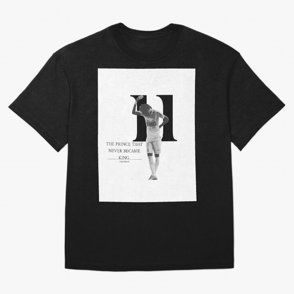 The Prince that never became king- neymar jr quote Graphic T-Shirt Join Global Football Passion for FIFA World Cup 2026 USA Canada Mexico, Built around Messi, England, Football History, Final Match Energy, Crowd Noise and Once in a Lifetime