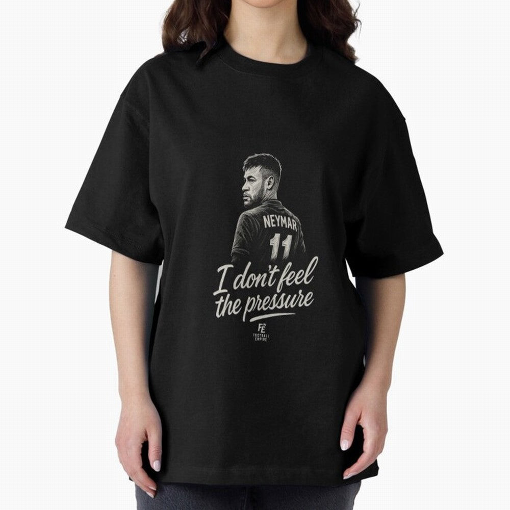I Don¡¯t Feel The Pressure ¨C Neymar Inspired Street Football Art | Football Empire Graphic T-Shirt Spotlight the FIFA World Cup 2026 Group Stage Journey through Messi and Cristiano Ronaldo Highlights, Argentina Pride, Tournament Hype, Historic